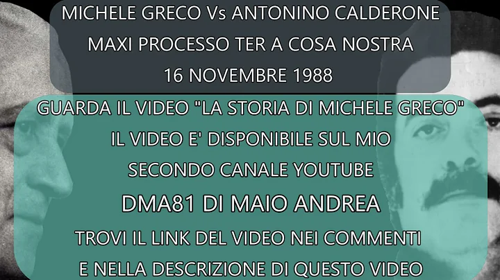 Confronto Michele Greco il "Papa" Vs Antonino Cald...
