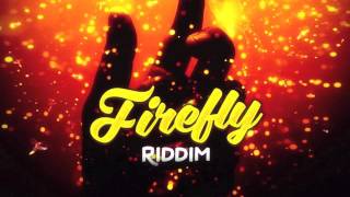 Firefly Riddim Mix (Firestick Sound)