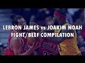 Lebron james vs joakim noah  fightbeef compilation