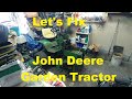 Lets fix a John Deere Garden Tractor