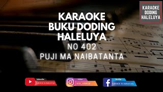 Karaoke Doding Haleluyq No 402 | PUJI MA NAIBATANTA