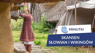 Skansen Słowian i Wikingów w Wolinie. Minutki Polskie Szlaki ⏰