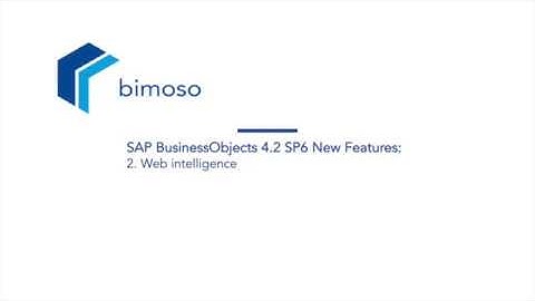 SAP BusinessObjects 4.2 SP6 New Features: 2. Web Intelligence