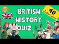 British History Quiz #1 | 40 Pub Trivia Questions with answers. Are you good enough?