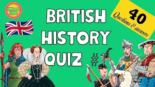 British History Quiz #1 | 40 Pub Trivia Questions with answers. Are you good enough?