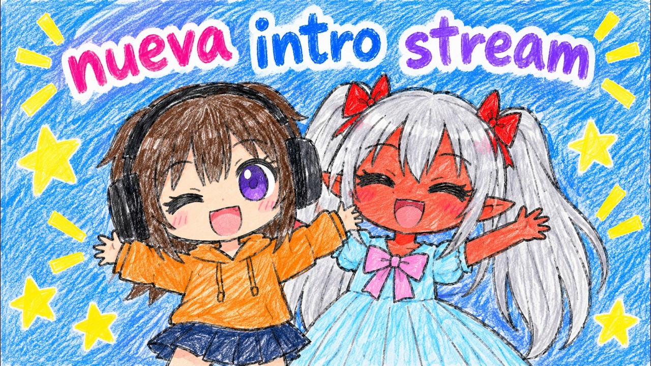 NUEVA ERA... NUEVO INTRO STREAM