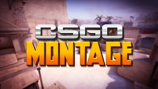 CSGO MONTAGE