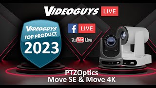 Videoguys Top Products of 2023: PTZOptics Move 4K & Move SE