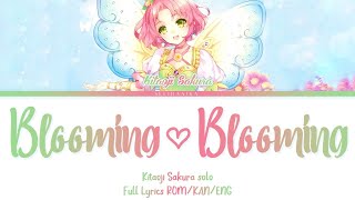 Blooming♡Blooming | Kitaoji Sakura | Aikatsu Full Lyrics ROM/KAN/ENG