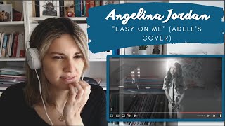 REACTING TO Angelina Jordan &quot;Easy on me&quot; (Adele&#39;s cover)