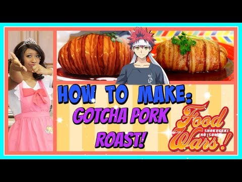 let's-make:-gotcha!-pork-roast!!-:-food-wars-edition:-kitchen-princess