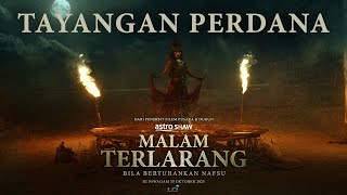 MALAM TERLARANG - TAYANGAN PERDANA 10 MINS | DI PAWAGAM 30 OKTOBER 2025