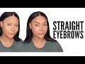 STRAIGHT EYEBROW ROUTINE |SONJDRADELUXE