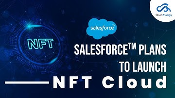 Salesforce Plans To Launch NFT Cloud