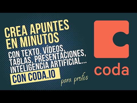 🚀 Crea apuntes EN MINUTOS con texto, vídeos, tablas, inteligencia artificial... 📝 con CODA.IO