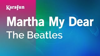 Martha My Dear - The Beatles | Karaoke Version | KaraFun chords