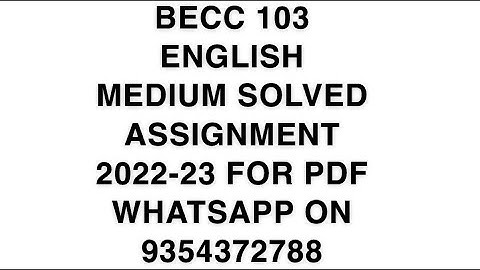 BECC 103 ENGLISH MEDIUM SOLVED ASSIGNMENT 2022-23 FOR PDF WHATSAPP ON 9354372788