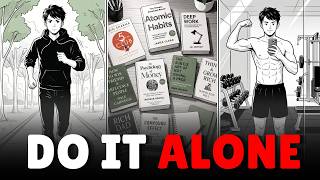 Doing These 10 Things Alone Will Change Your Life