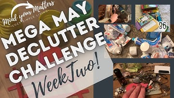 Mega May Decluttering Challenge: Week 2 #megamay50aday #megamaydeclutterchallenge