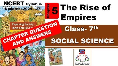 Class 7/Social Science chapter 5/The Rise of Empires/Question Answers/ NCERT Solutions Updated