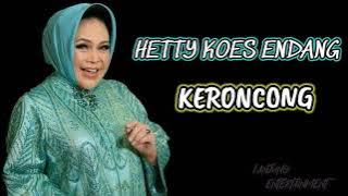 ANTARA HITAM DAN PUTIH - HETTY KOES ENDANG POP KERONCONG KARYA OBBIE MESSAKH