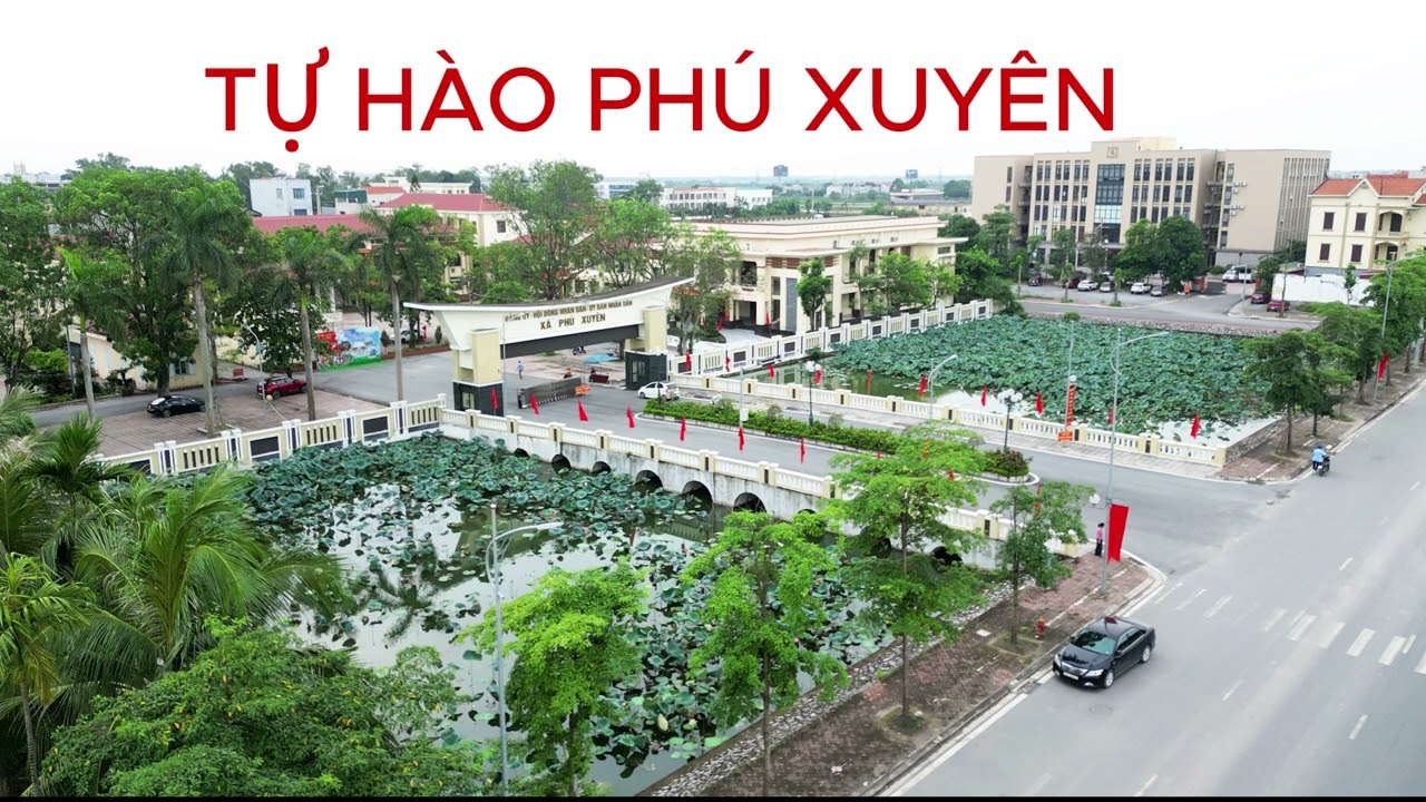 TỰ HÀO PHÚ XUYÊN - Lê Thanh Hải/Đinh Văn Bình