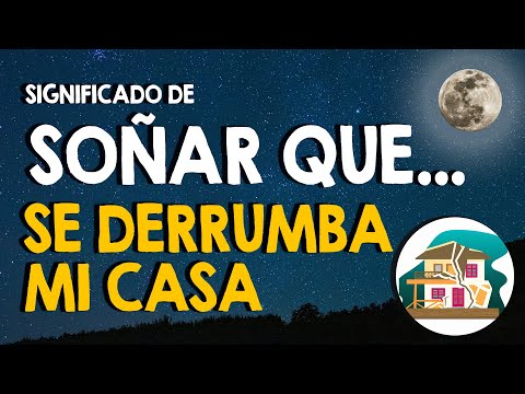 ¿Qué significa soñar que se derrumba mi casa? 🏠 Se cae una casa 🏠