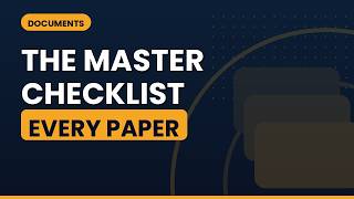 The Master Checklist: Every Paper — Documents Guide Guide