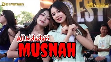 MUSNAH - ALL BIDADARI - ORGAN DESY PARASWATI GROUP PIMP: DESY.P || LIVE CIAWI GEBANG KUNINGAN