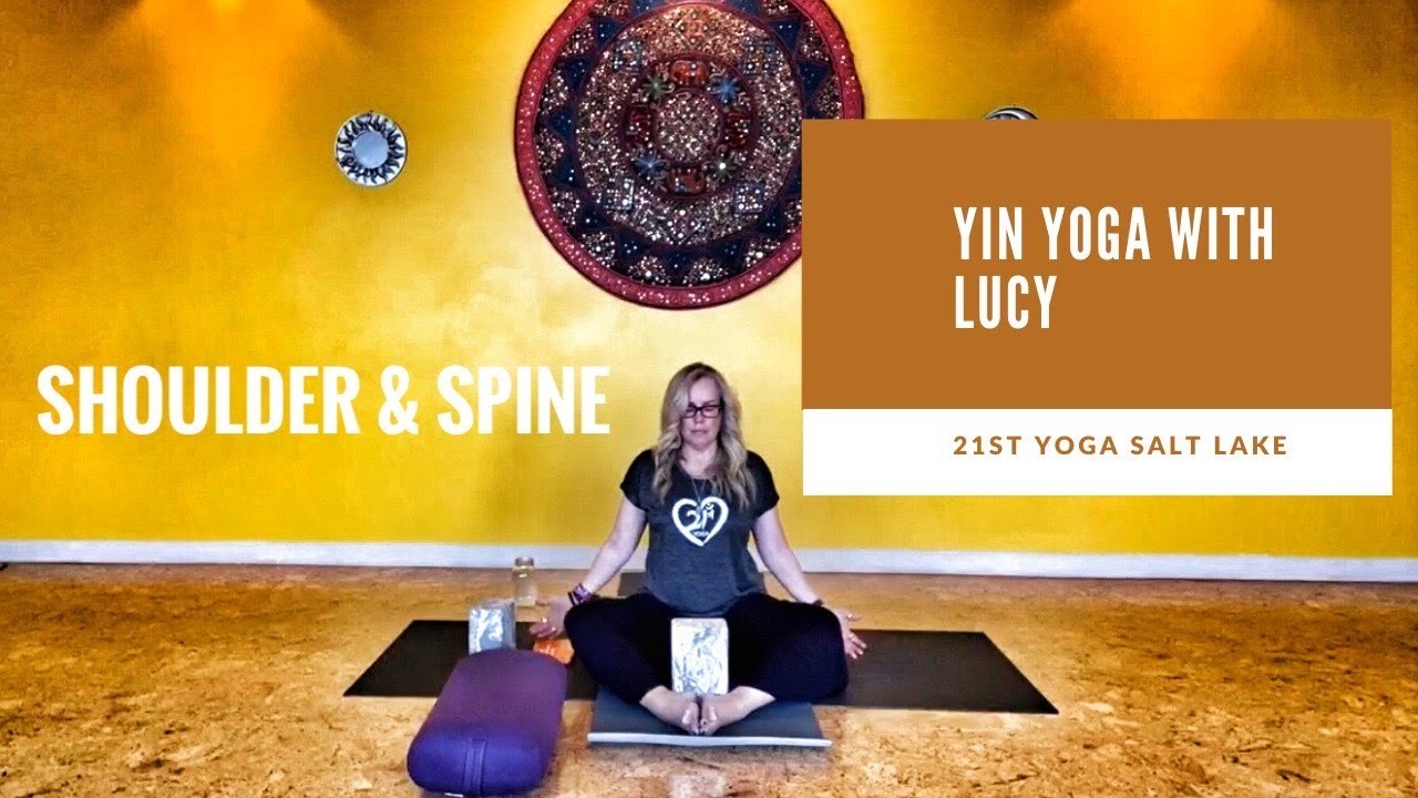 Yin Yoga with Lucy at 21st Yoga in Salt Lake City YouTube