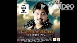 Jaale Da Challa | Surinder Shinda | New Punjabi Song