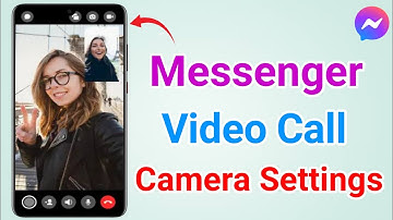 Messenger Video Call Camera Settings (in Hindi)