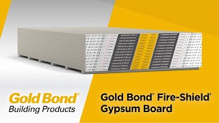 Gold Bond Fire-Shield Gypsum Board