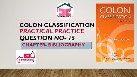 Colon classification, Question No- 15, Practical Practice question solution step by step