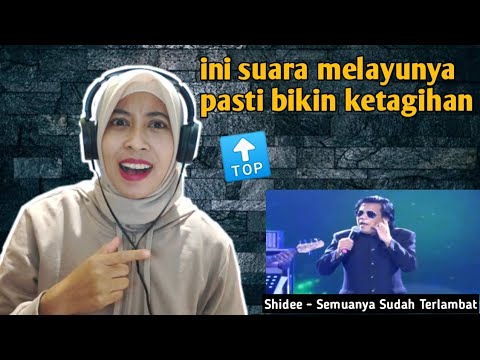 SHIDEE - SEMUANYA SUDAH TERLAMBAT | 🇮🇩 REACTION