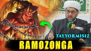 Ramozon Kelmasdan Eshiting! °Muftiy |Nuriddin Hoji Domla