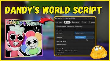 Dandy’s World Script 2025 | Auto Finish, Monster ESP, Auto Pickup [Pastebin, Free]