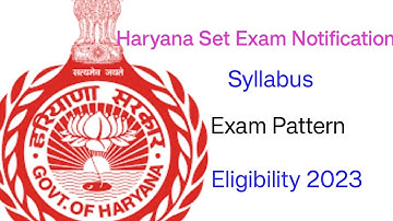 Haryana Set Exam Notification Out !! | Eligibility | Syllabus |  Detailed Information | SET 2023 |