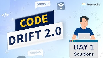CodeDrift 2.0 September Day 1 Solution