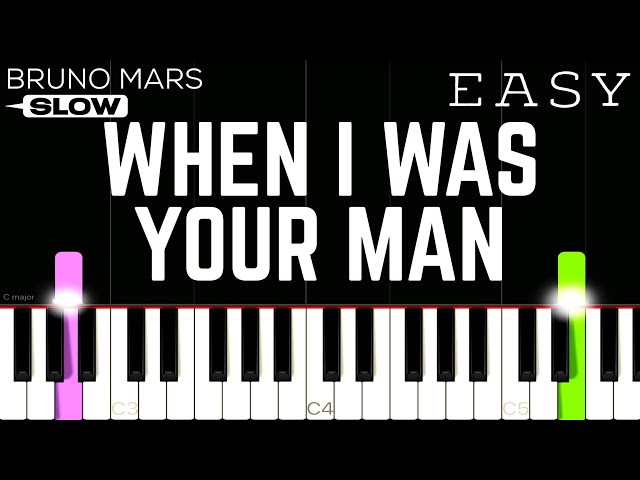 Bruno Mars - When I Was Your Man | SLOW EASY Piano Tutorial class=