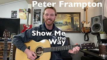 Peter Frampton - Show Me the Way Guitar Lesson + Music Theory Monday Ep.4