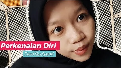 Video Perkenalan Diri Devi Suciyanti - Praktikum Rancangan Percobaan (SAGE3047) Agroteknologi FP USK