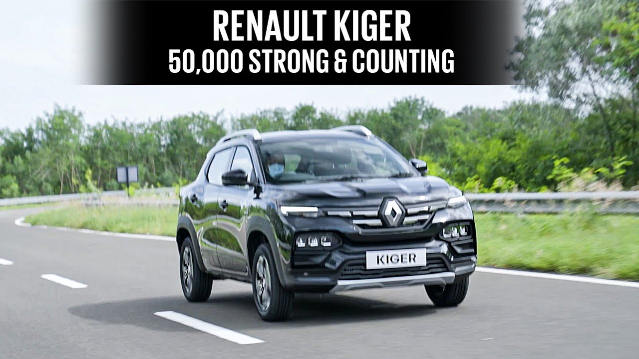 Renault Kiger - 50,000 strong and counting!