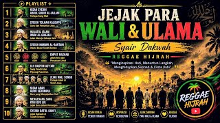 JEJAK PARA WALI & ULAMA — 10 Lagu Reggae Islami Penuh Hikmah