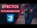 CSS: FILTROS O EFECTOS FOTOGRAFICOS