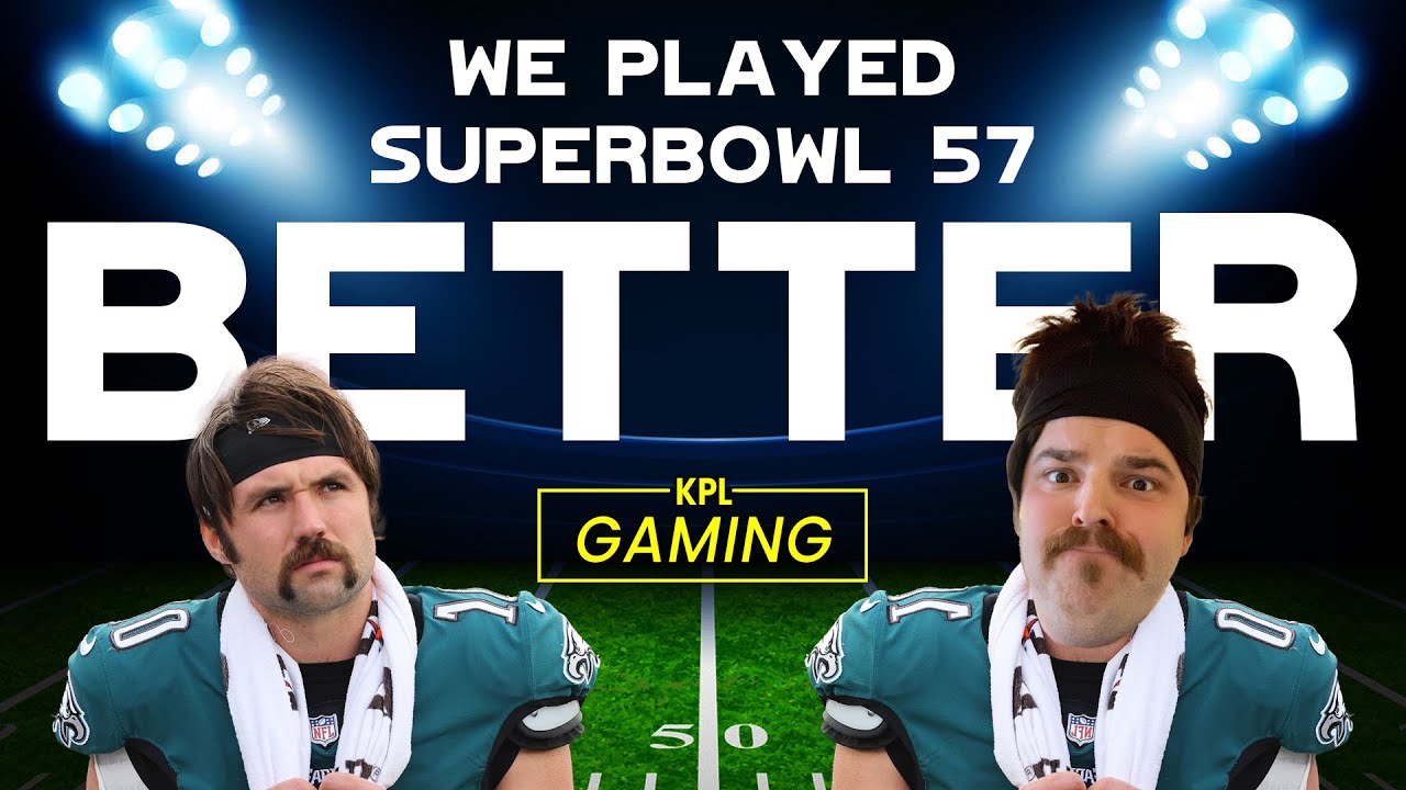 Super Bowl 57 was BORING so we played it BETTER!