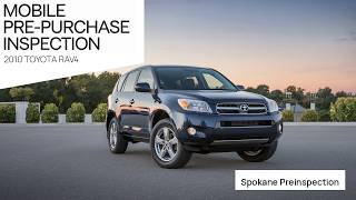2010 Toyota RAV4 pre-purchase inspection