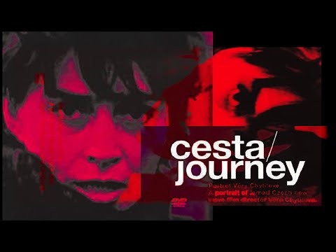 CESTA/ Journey: A portrait of famed Czech New Wave Film Director Vera CHYTILOVÁ (2004) 4K📽