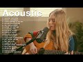 Guitar Acoustic Cover Songs - Top English Love Songs Cover of All Time - Acoustic Songs 2023