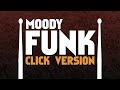 Moody Funk Drumless Track (Click Version)